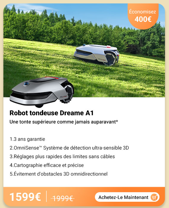 Promotion sur le robot tondeuse Dreame a1 (400€ de remise)